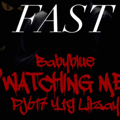 Watching Me (Fast)