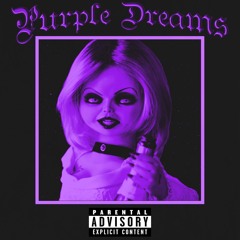 PURPLE DREAMS