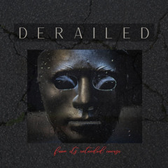 DERAILED
