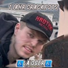 1 jahr Crackpots|@La Oger|♡