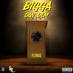 Bigga Dan Dem