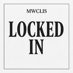Locked In