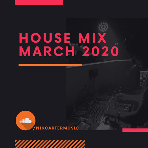30-3-20 House Mix
