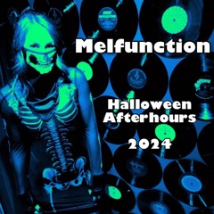Melfunction Halloween Afterhours Set [26-10-2024]