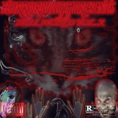 HORRORPLUGG PRESENTS: HELL WORLD VOL 2 (FEAT. PROD. DOUG, MONEYCOUNTIT, ODDLY RARE,)