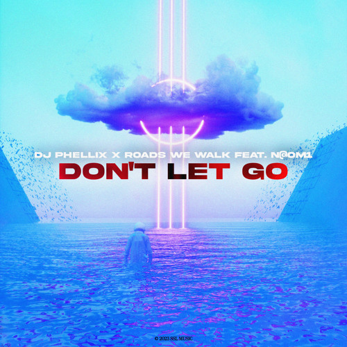 Ssl Music Stream Don't Let Go by SSL Music | Listen online for free on SoundCloud