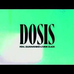 Dosis Remix Rial Guawanko Feat, MDE Click