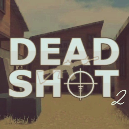 Deadshot Funk 2 - Slowed