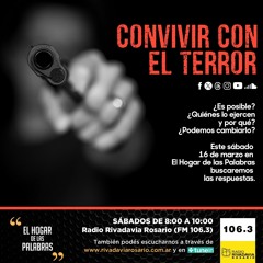 CONVIVIR CON EL TERROR - EHDLP 16 DE MARZO DE 2024