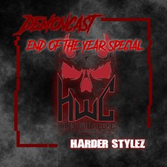 Demoncast END OF THE YEAR SPECIAL by HARDWITHCORE