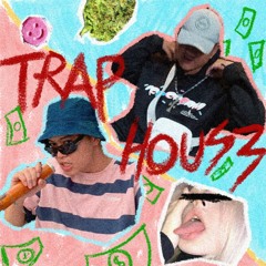 TRAP HOUSE (RMK) - POPBEN, ICY NIRVANA