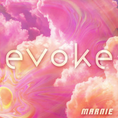 EVOKE