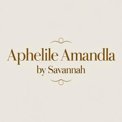 Aphelile_Amandla by Savannah R@2021