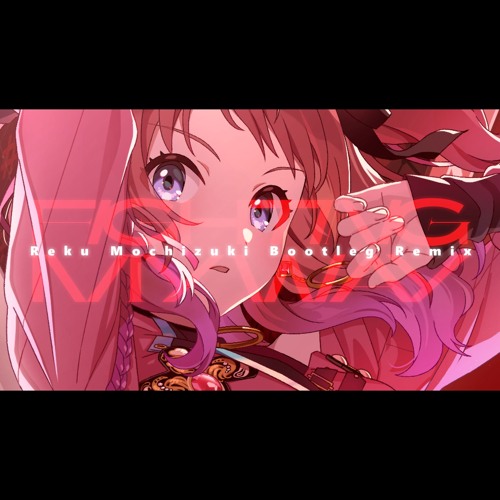 Stream 【#学マス】Fighting My Way (Reku Mochizuki Bootleg
