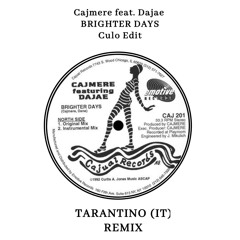 Brighter Days - CULO Edit [TARANTINO (IT) Afro House Remix] (Filtered For Copyright)