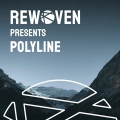 Rewoven Presents 001: Polyline (Melodic & Chill House Mix)