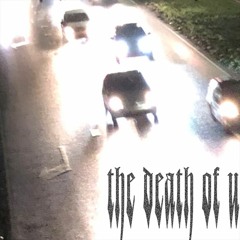 the death of u