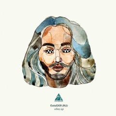 OutsiDER (RU) - Vibe EP [Conceptual] Preview