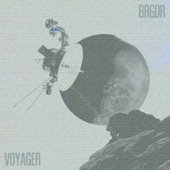 BRGDR - Voyager EP