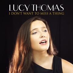 I Don't Want to Miss a Thing