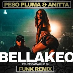 Anitta & Peso Pluma - Ballekeo (Felipe Carvalho DJ Funk Remix) 137 BPM - FREE DOWNLOAD "Comprar"