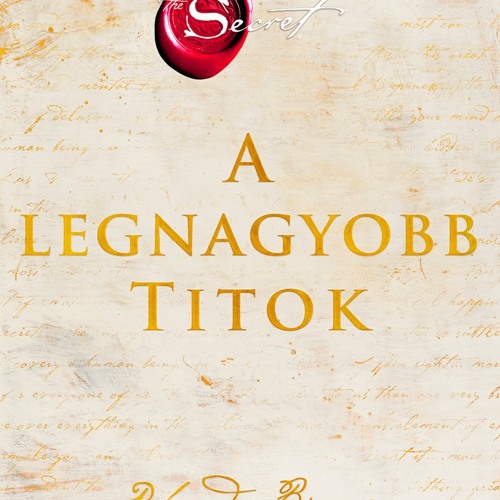 [epub Download] A legnagyobb Titok BY : Rhonda Byrne