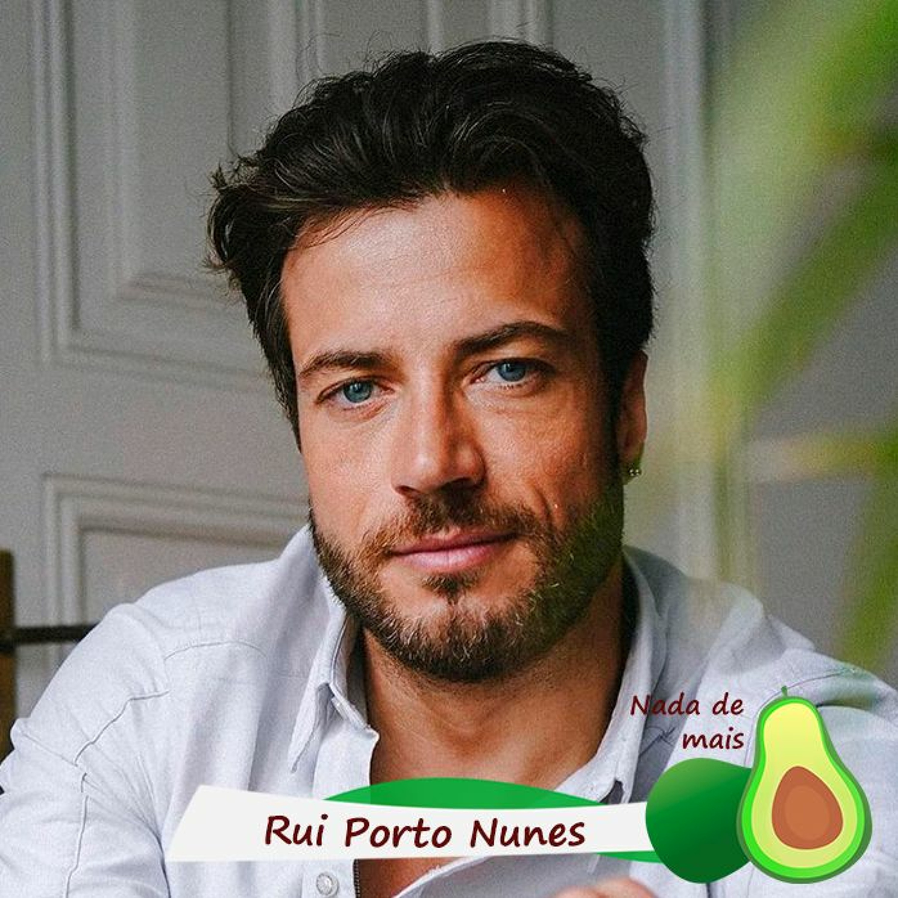 Nada de mais #3.82 - Rui Porto Nunes