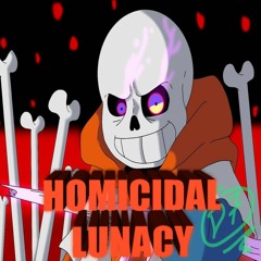 HOMICIDAL LUNACY (Beta Version/Scrapped)
