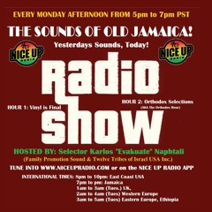 Sounds Of Old Jamaica Radio Show w/ Karlos Evakuate Naphtali