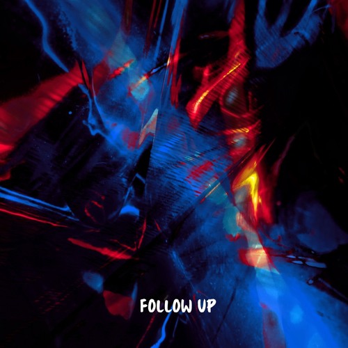 Stream Follow Up by SOUND23 | Listen online for free on SoundCloud