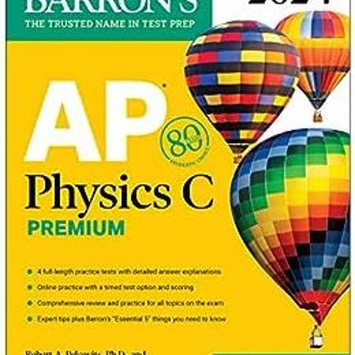 Stream ) AP Physics C Premium, 2025 4 Practice Tests + Comprehensive