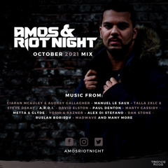 Amos & Riot Night - Autumn 2021 Catchup Mix (October-early November)