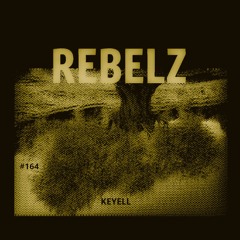 REBELZ - 164 - Keyell