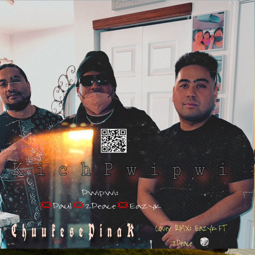 Chuukese Pinak-Eazy.K Ft. 2Peace (CVR) RMx Unfinished Project ✌️ 🎶 🔥