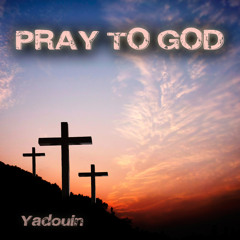 Pray to God (Vocal Acapella Vocals Mix)