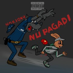 Nu Pagadi - Nokio44 Prod. by yquality