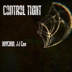 Control Tight - Hvychkn, JJ Cee