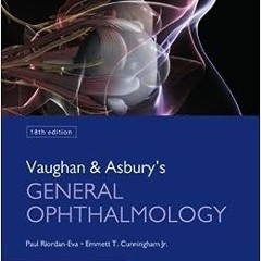 ❤️ Download Vaughan & Asbury's General Ophthalmology, 18th Edition (LANGE Clinical Medicine) by