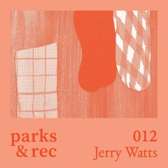 parks&rec with Jerry Watts [012]