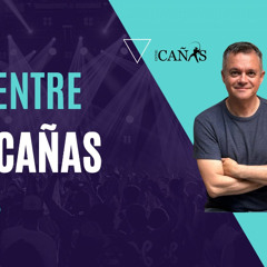 Entre Cañas Programa 11