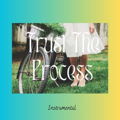 Kuzz Tchitchi Noisez - Trust The Process - Instrumental