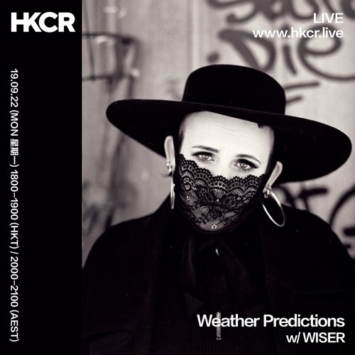 Weather Predictions w/ WISER for HKCR (Hong Kong Community Radio)