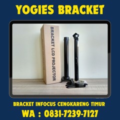 0831-7239-7127 (WA), Bracket Projector Yogies Cengkareng Timur