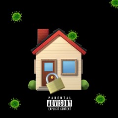 $TAY @ HOM€! (COVID-19 Freestyle)