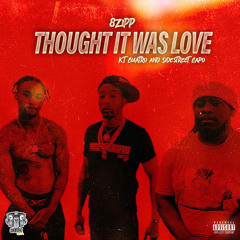 Thought It Was Love (Clean) [feat. Kt Cuatro & Sidestreet Capo]