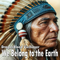 We Belong to the Earth