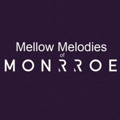 Mellow Melodies of Monrroe [Drum & Bass DJ Mix, October 2020]