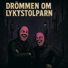 Drömmen om lyktstolparna