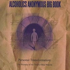 book[READ] Twelve-Step Guide to Using The Alcoholics Anonymous Big Book: Personal