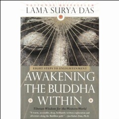 Download pdf Awakening the Buddha Within by  Lama Surya Das,Lama Surya Das,Random House Audio